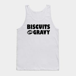 Biscuits and Gravy Tank Top